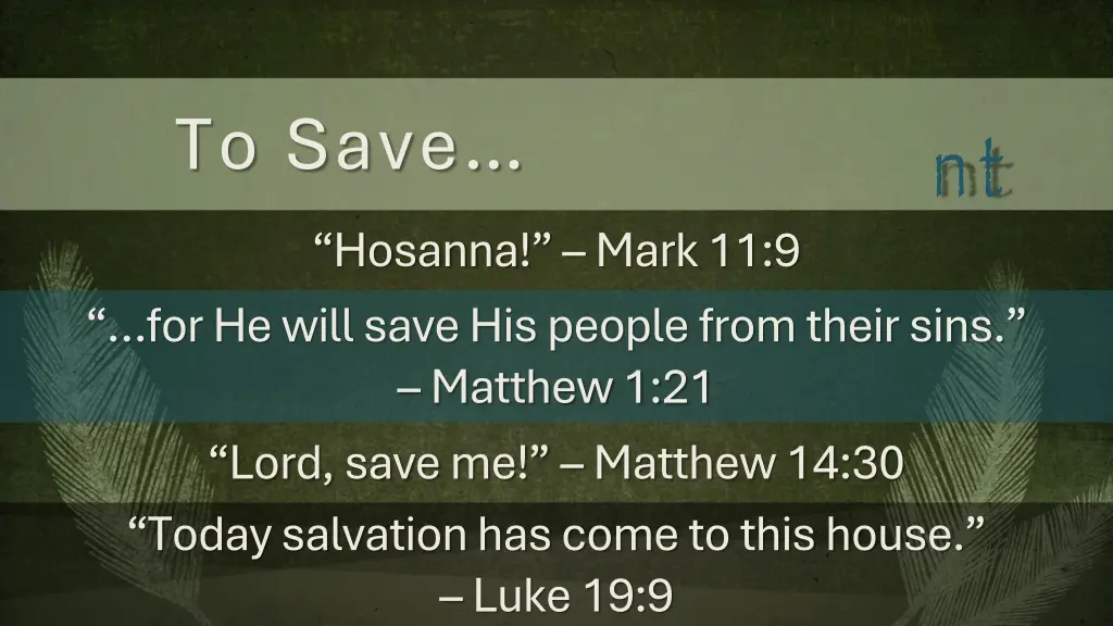 to save