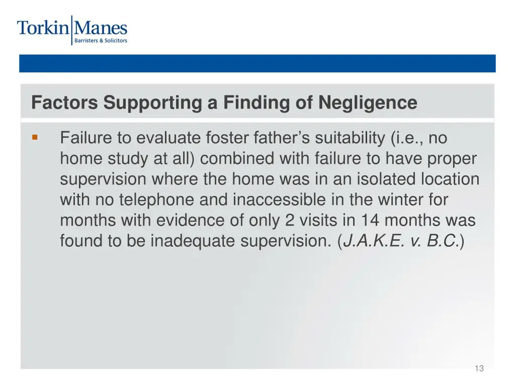 factors supporting a finding of negligence 1