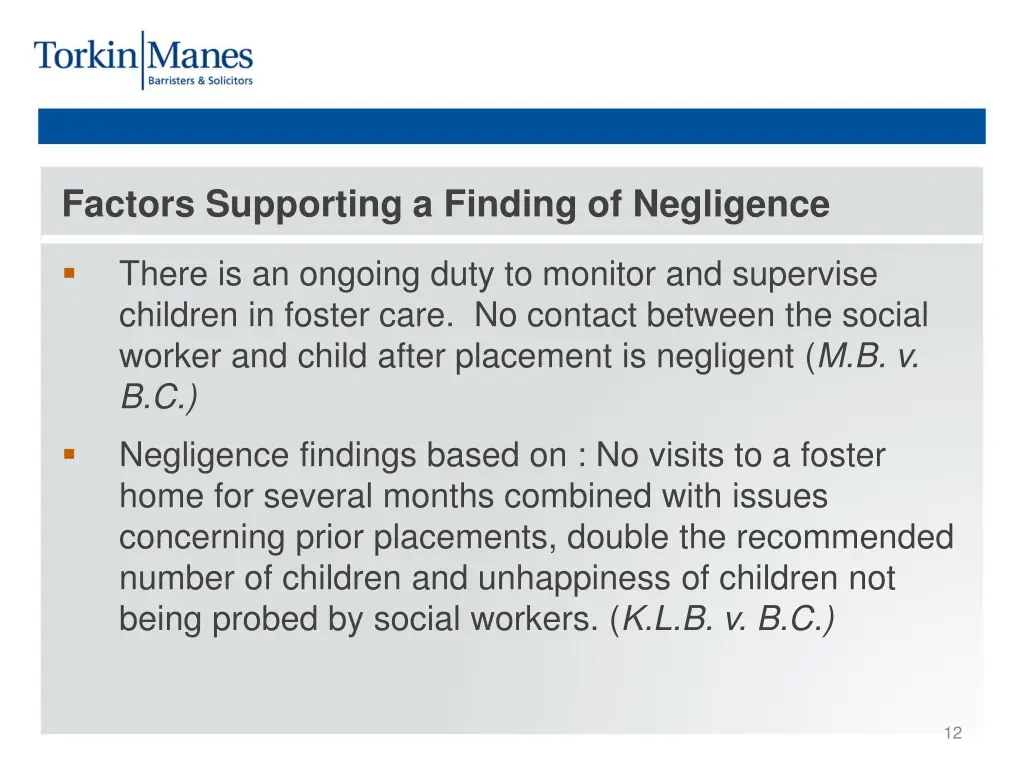 factors supporting a finding of negligence