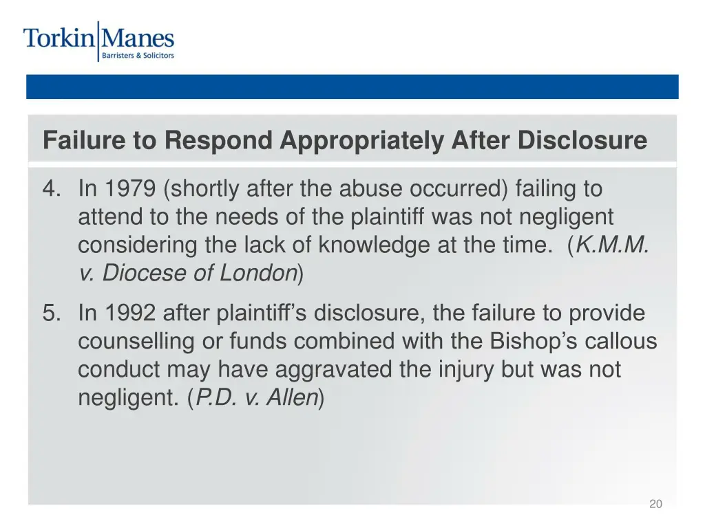 failure to respond appropriately after disclosure 2