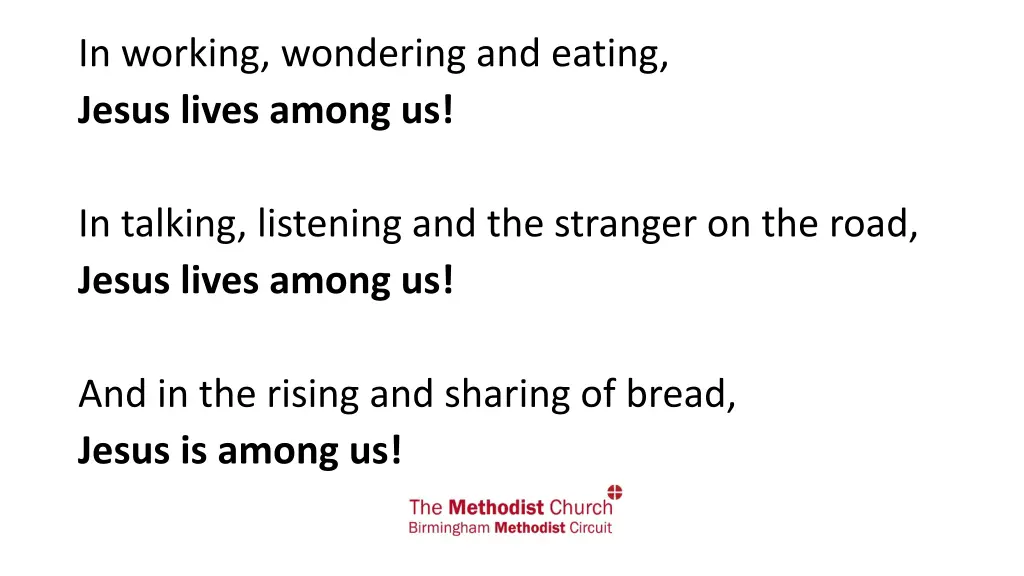 in working wondering and eating jesus lives among