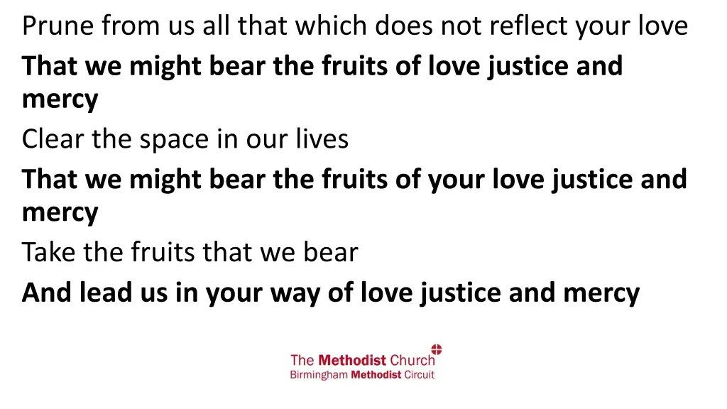 prune from us all that which does not reflect