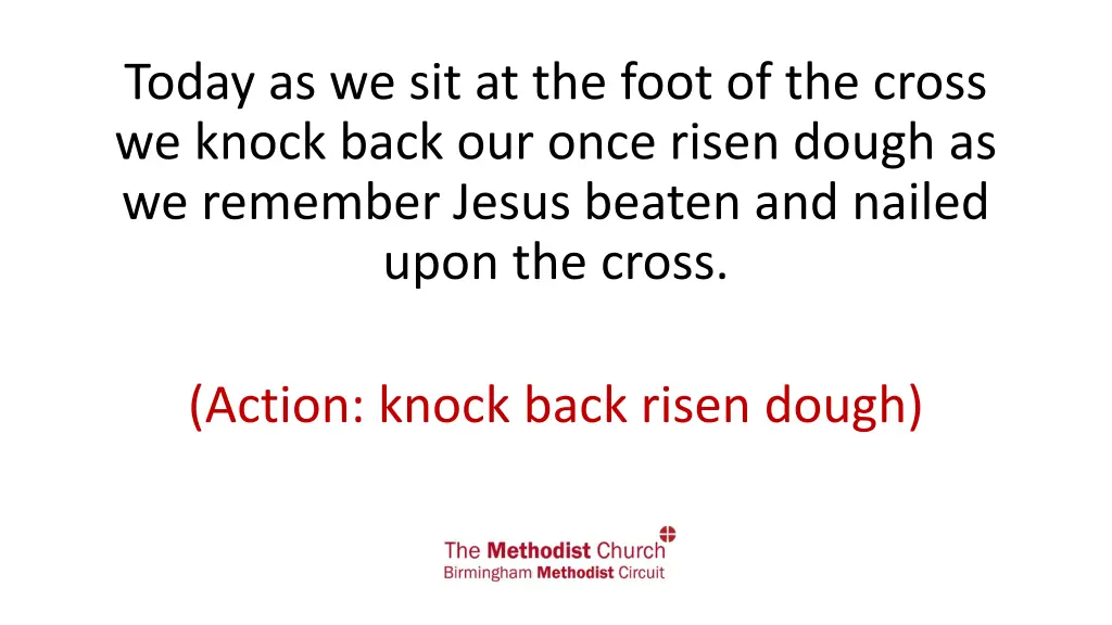 today as we sit at the foot of the cross we knock