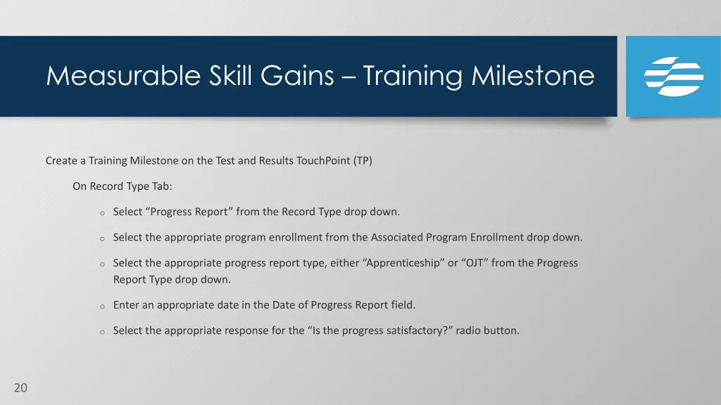 measurable skill gains training milestone