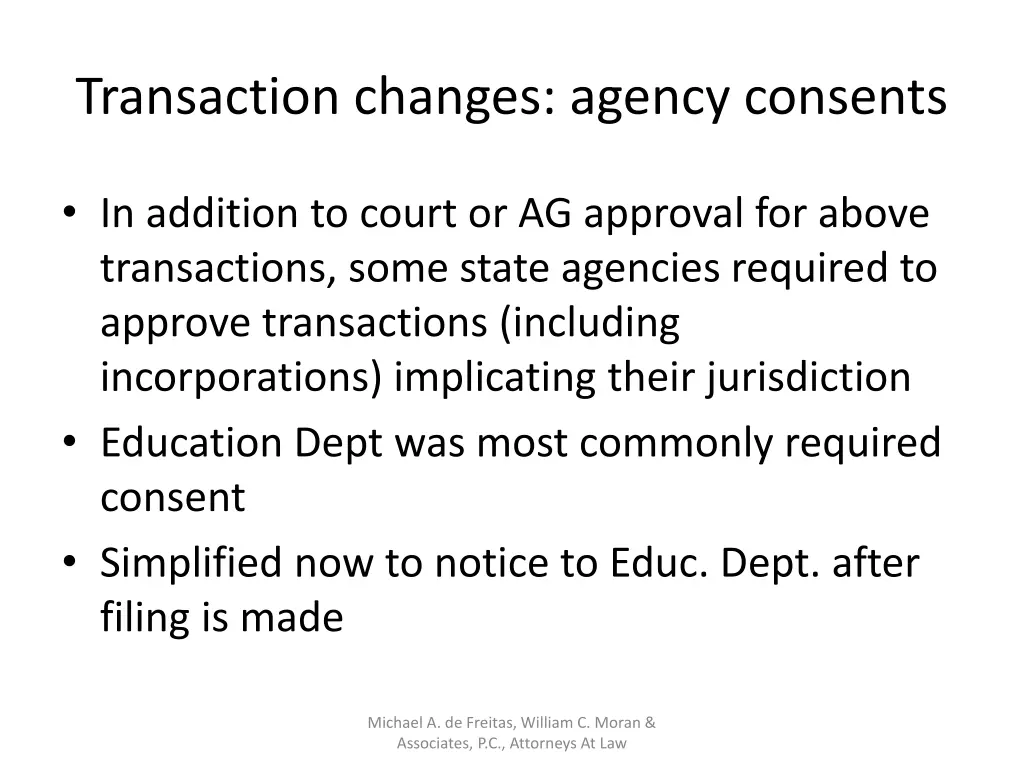 transaction changes agency consents