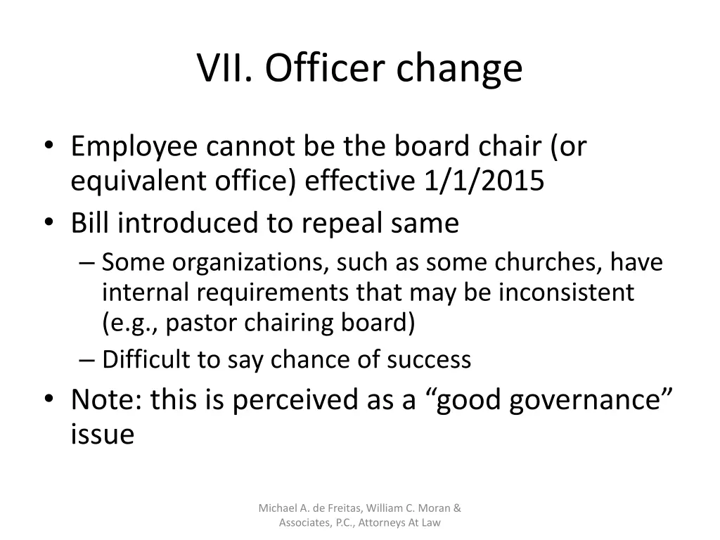 vii officer change