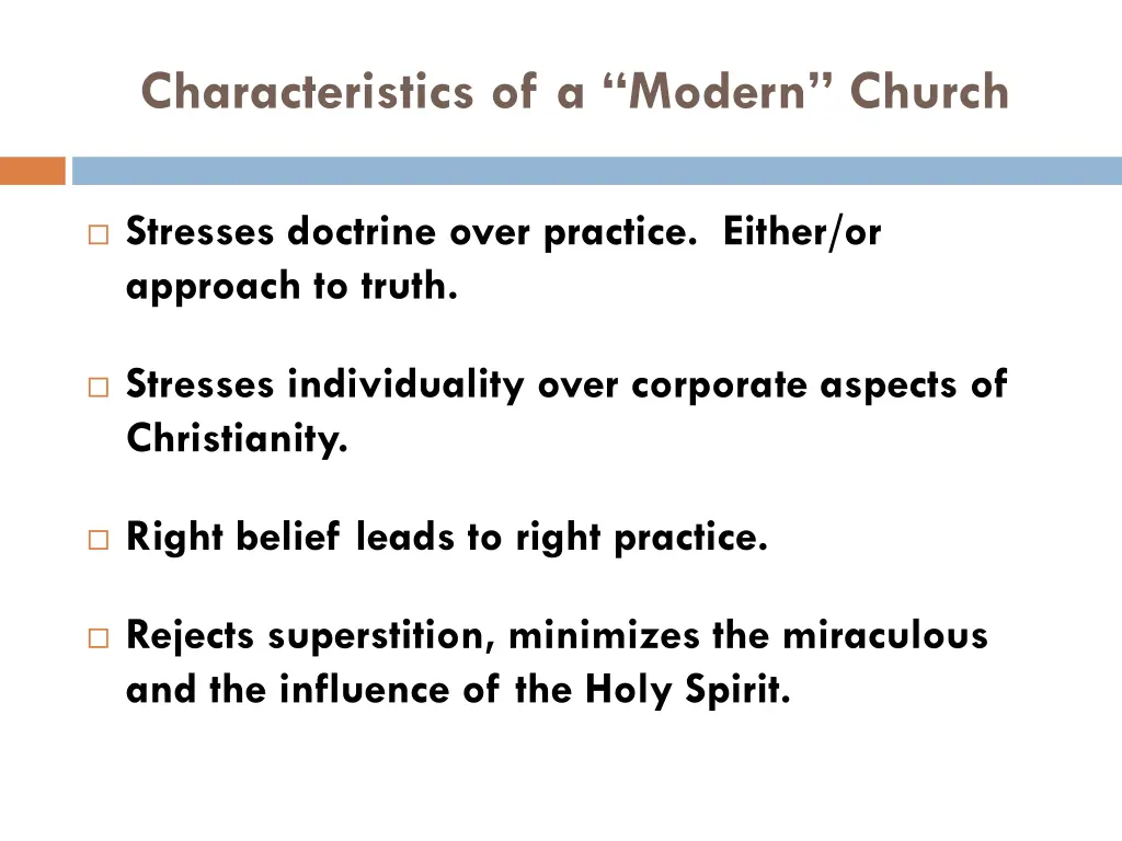 characteristics of a modern church