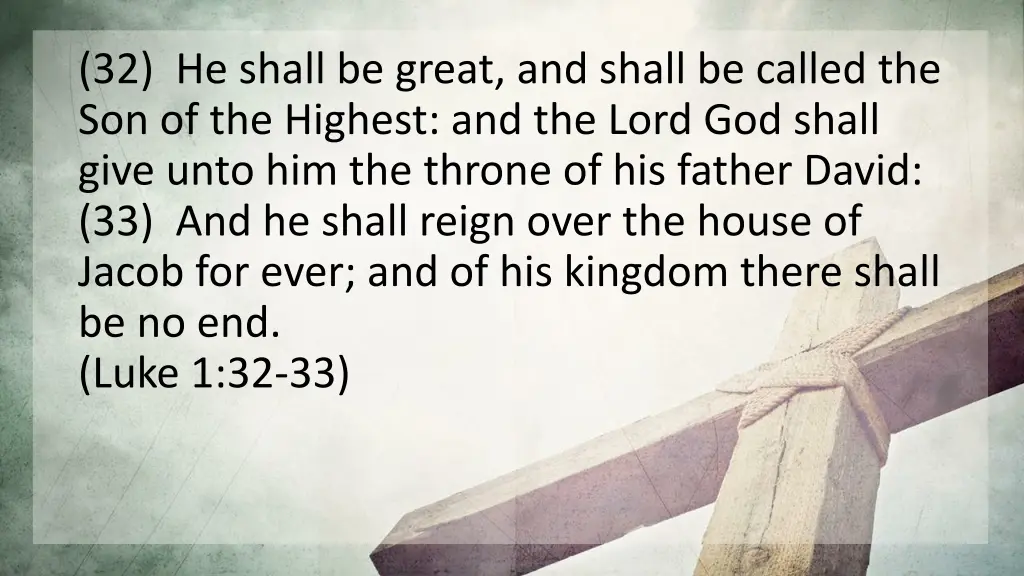 32 he shall be great and shall be called 1