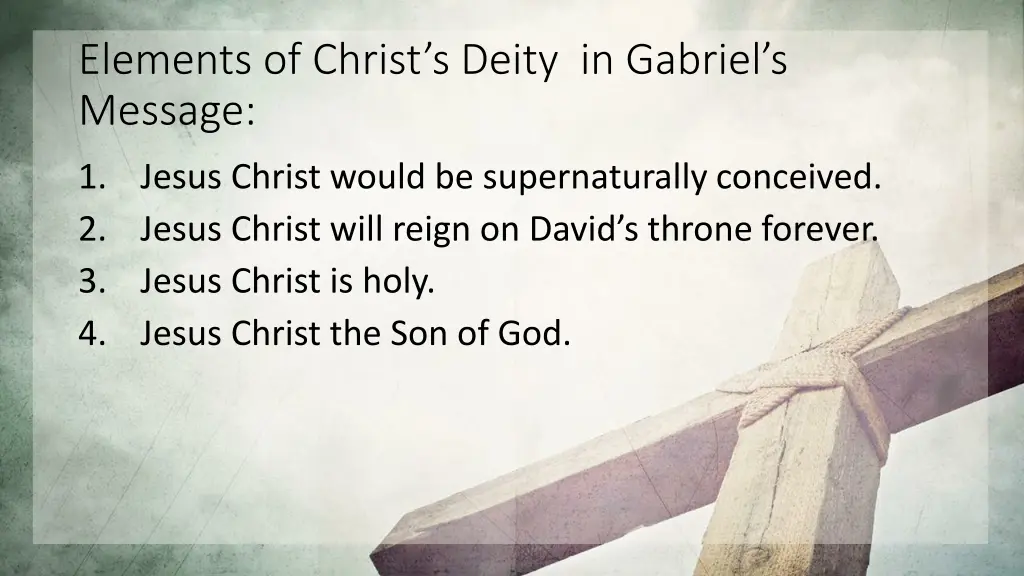 elements of christ s deity in gabriel s message 3