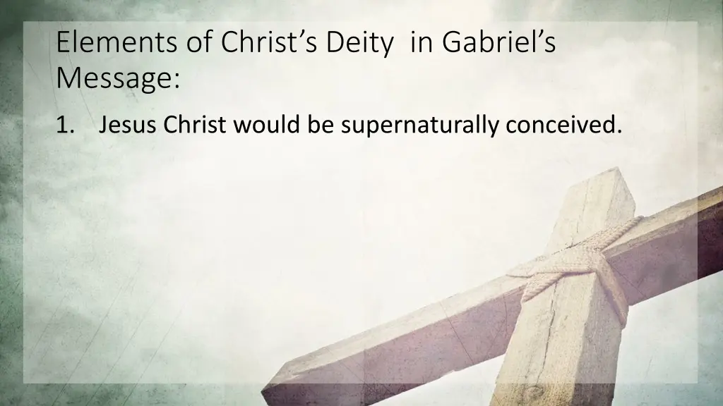 elements of christ s deity in gabriel s message