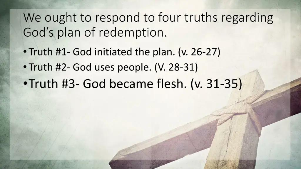 we ought to respond to four truths regarding 3