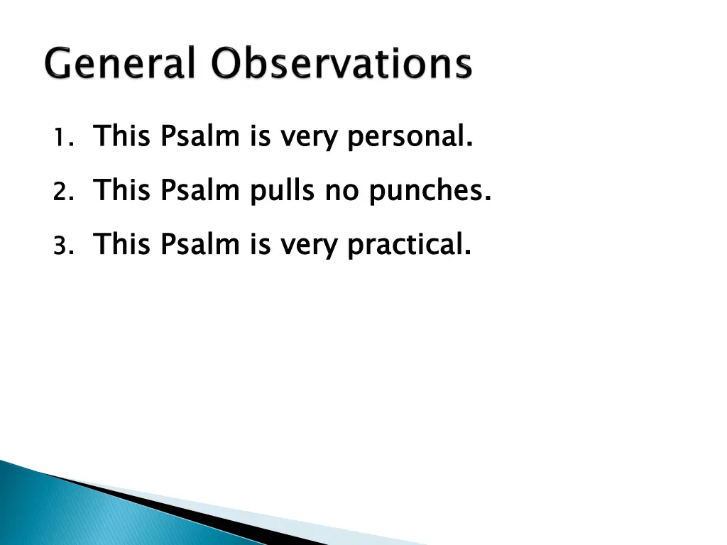 1 this psalm is very personal 2 this psalm pulls