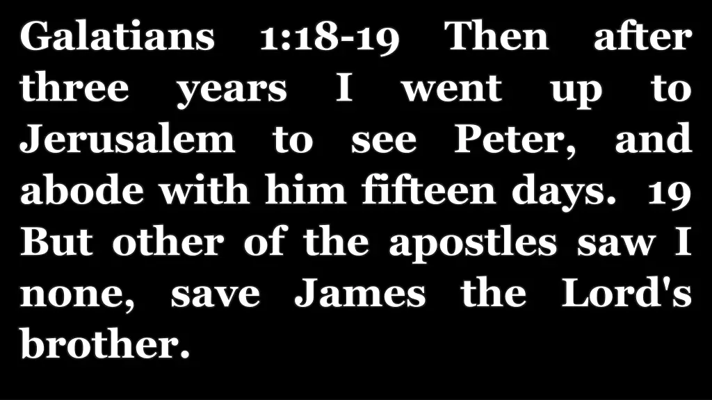 galatians 1 18 19 then after three years