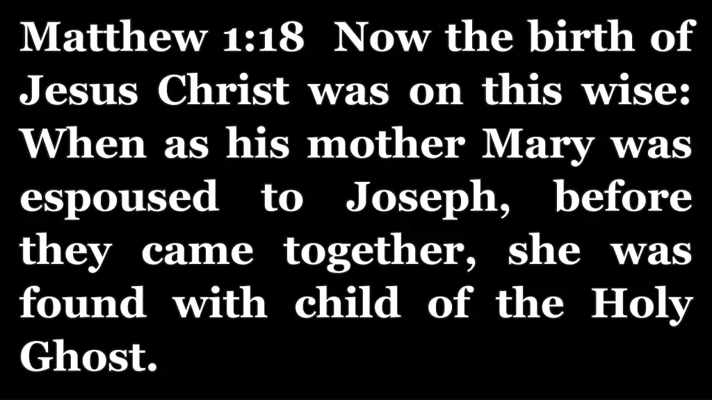 matthew 1 18 now the birth of jesus christ