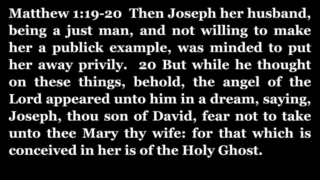 matthew 1 19 20 then joseph her husband being