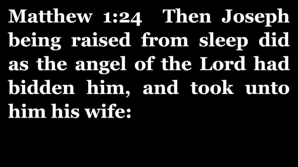 matthew 1 24 then joseph being raised from sleep
