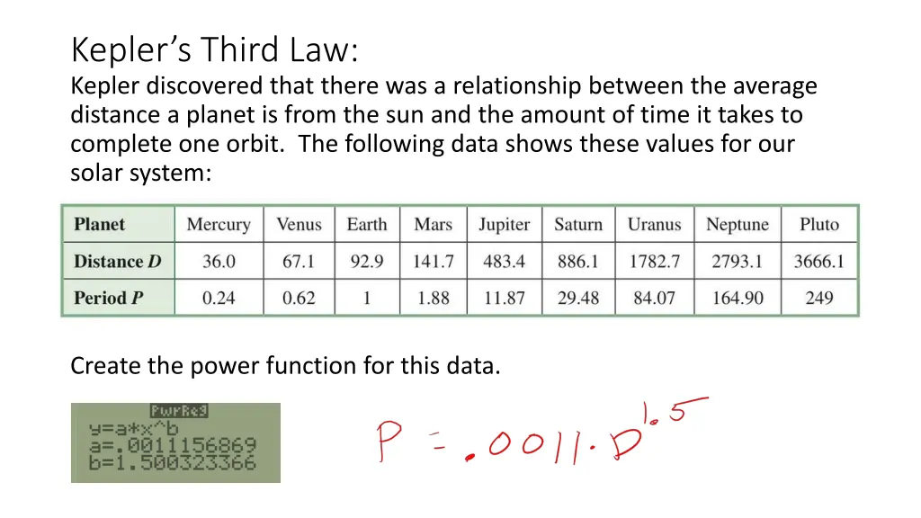 kepler s third law kepler discovered that there