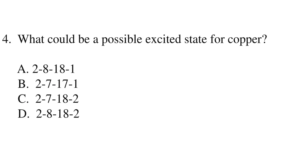 4 what could be a possible excited state