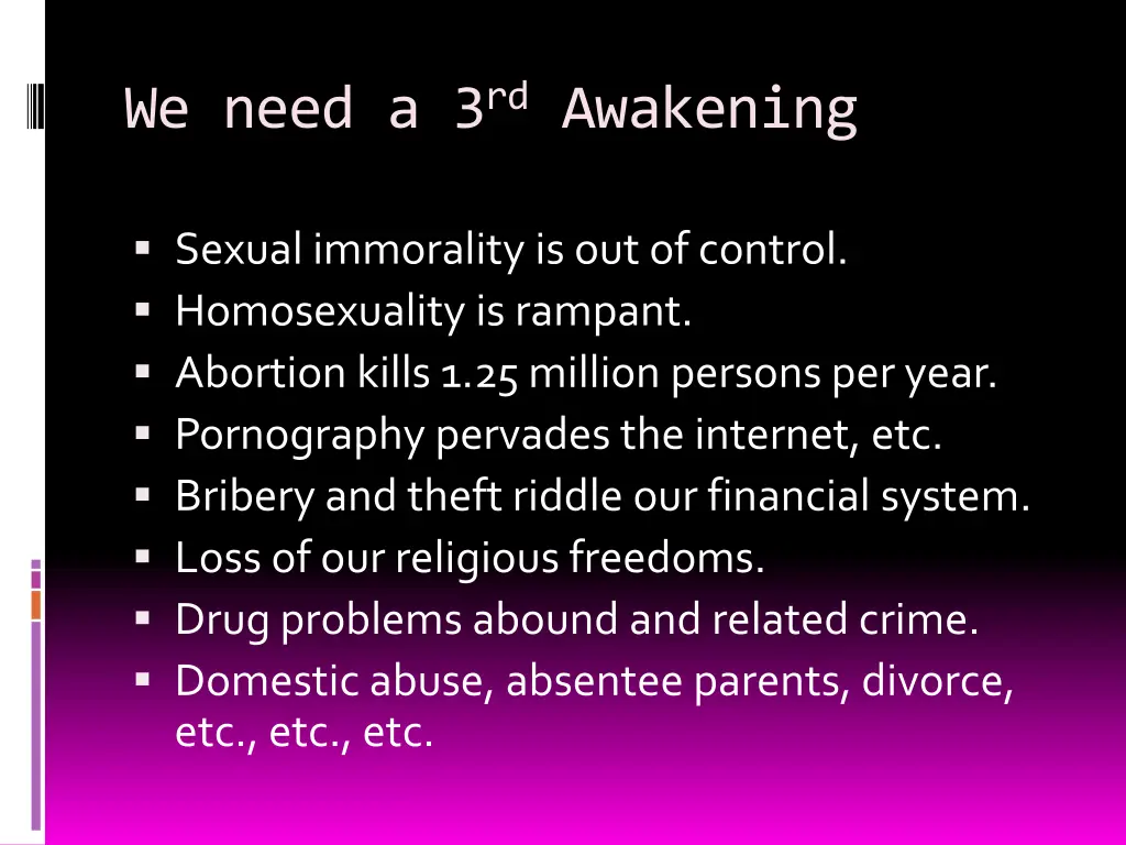 we need a 3 rd awakening