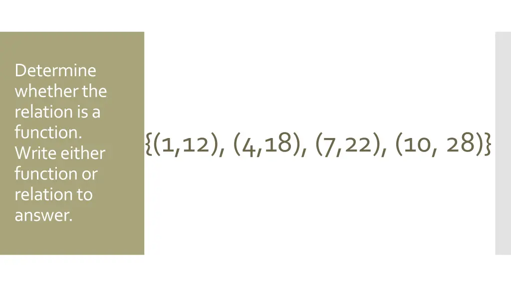 determine whether the relation is a function 1