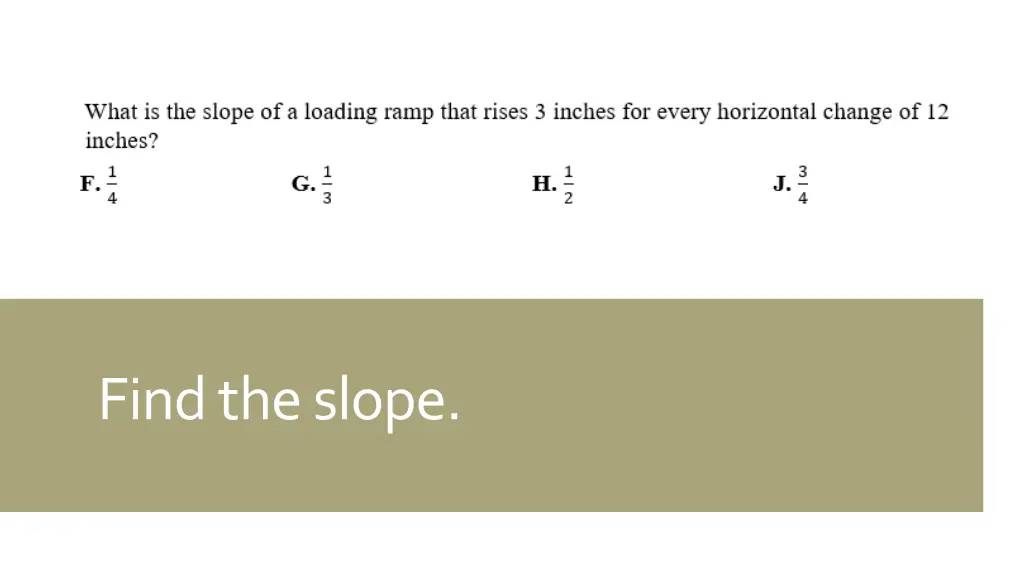 find the slope