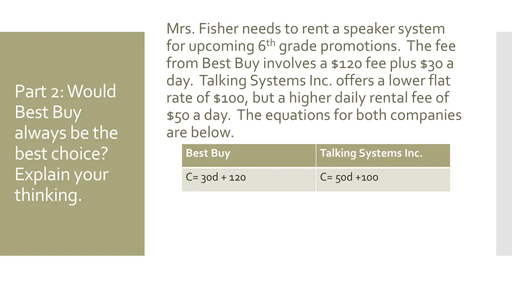 mrs fisher needs to rent a speaker system 2