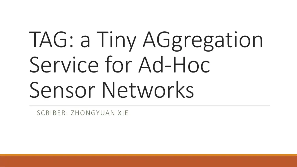 tag a tiny aggregation service for ad hoc sensor