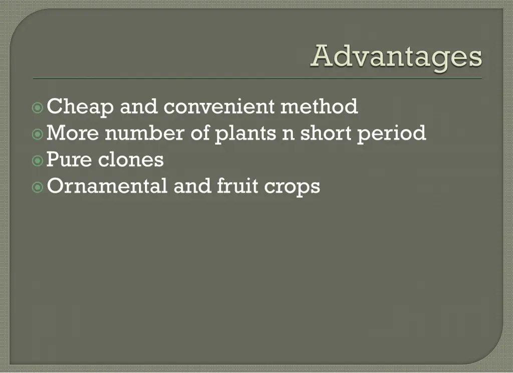 cheap and convenient method more number of plants