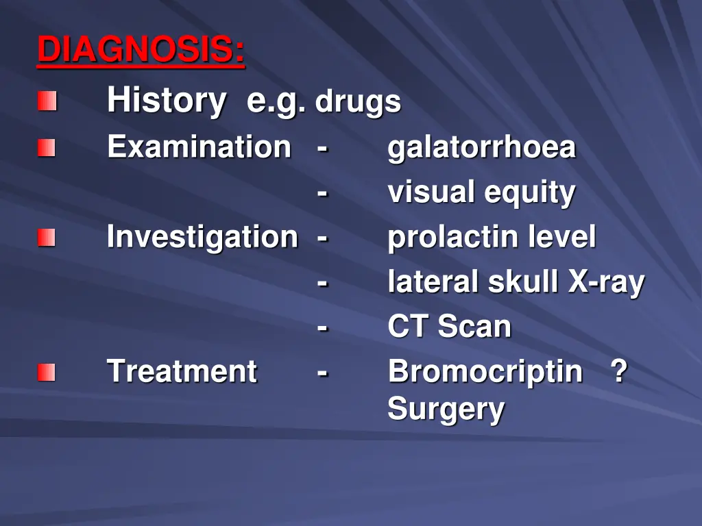 diagnosis history e g drugs examination
