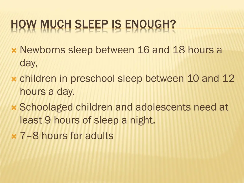 how much sleep is enough