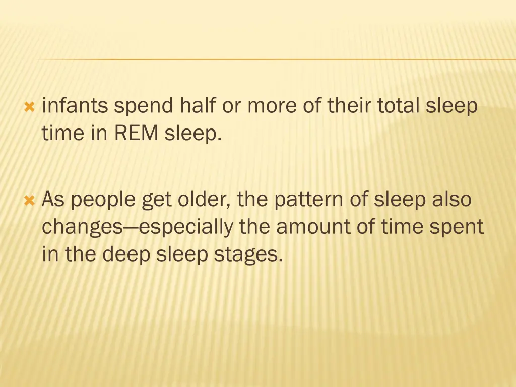infants spend half or more of their total sleep