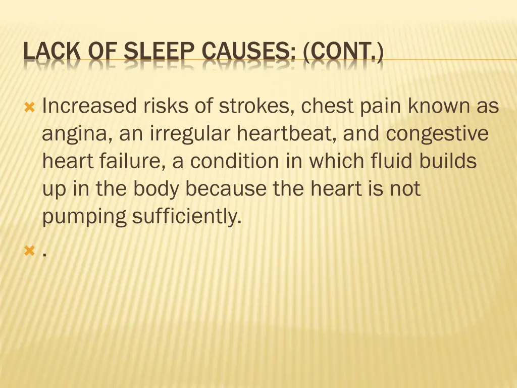 lack of sleep causes cont