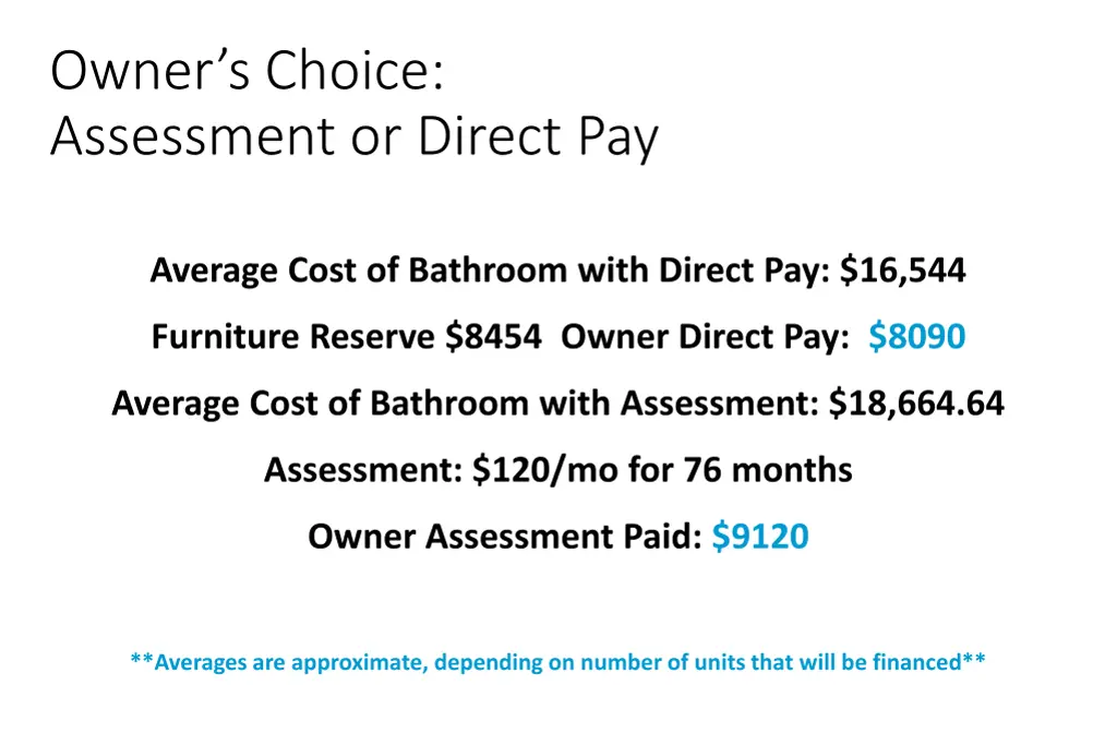 owner s choice assessment or direct pay