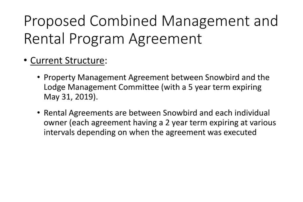 proposed combined management and rental program