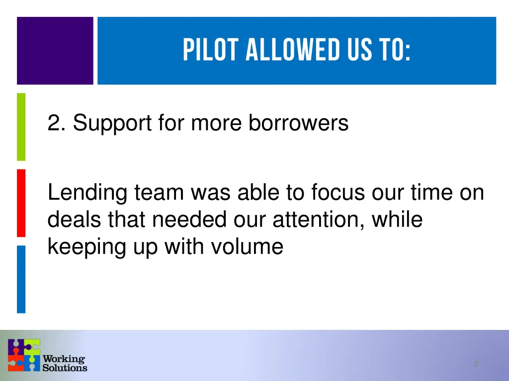 2 support for more borrowers