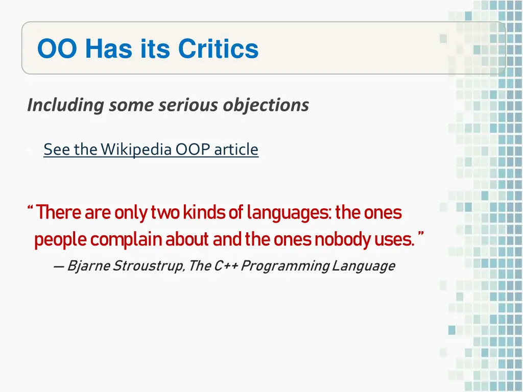 oo has its critics
