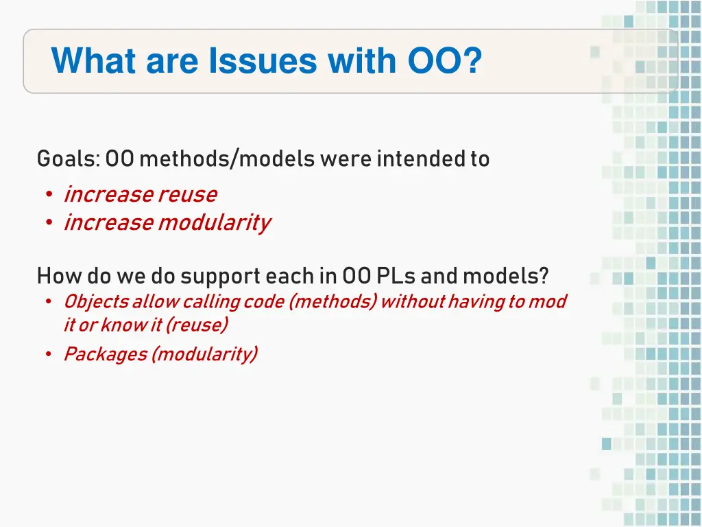 what are issues with oo