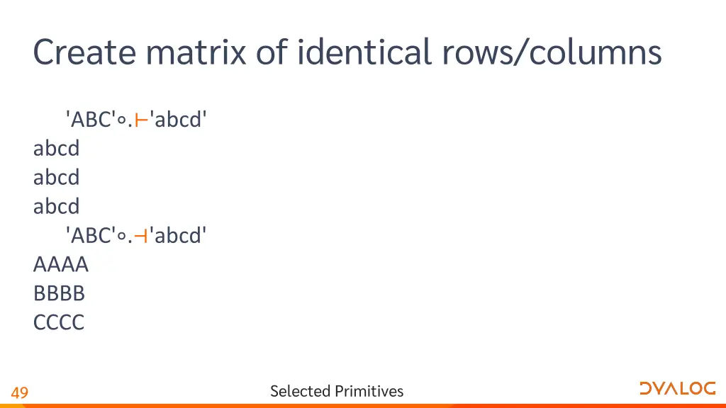 create matrix of identical rows columns