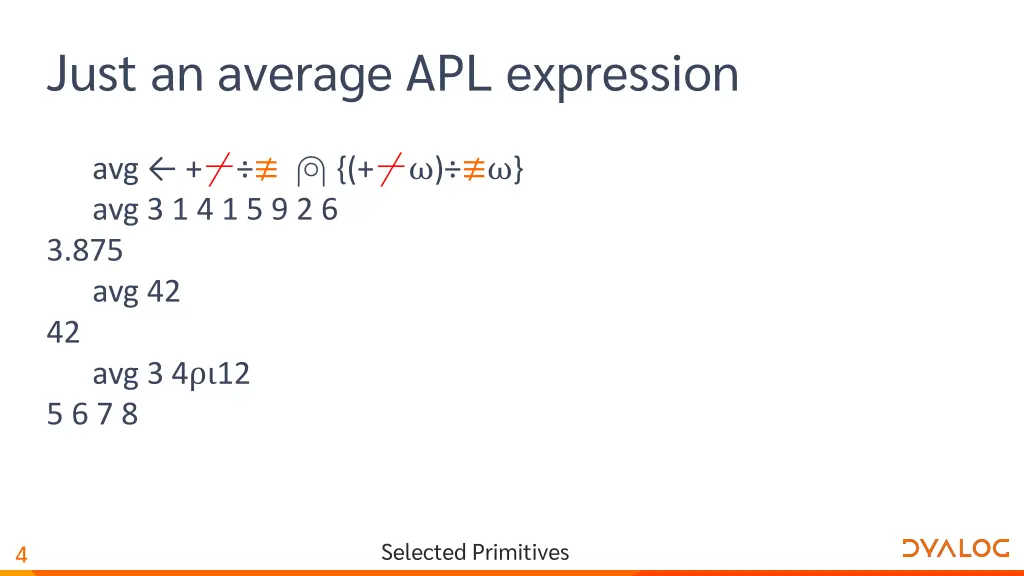 just an average apl expression 1