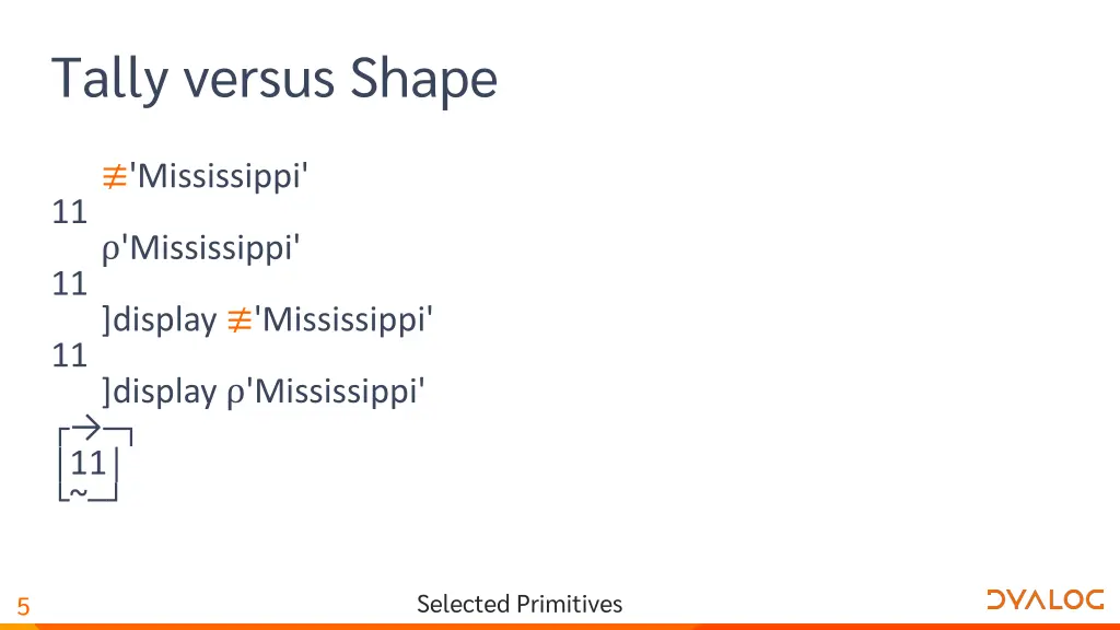 tally versus shape