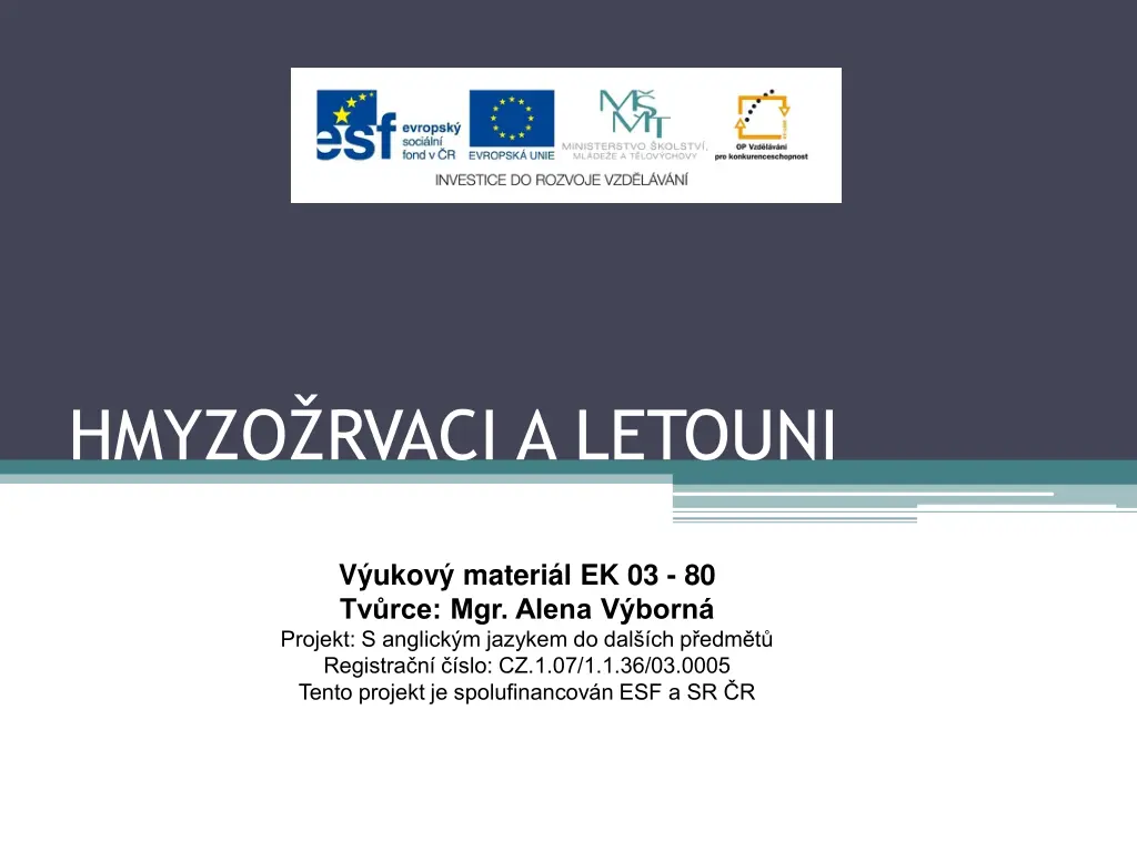 hmyzo rvaci a letouni