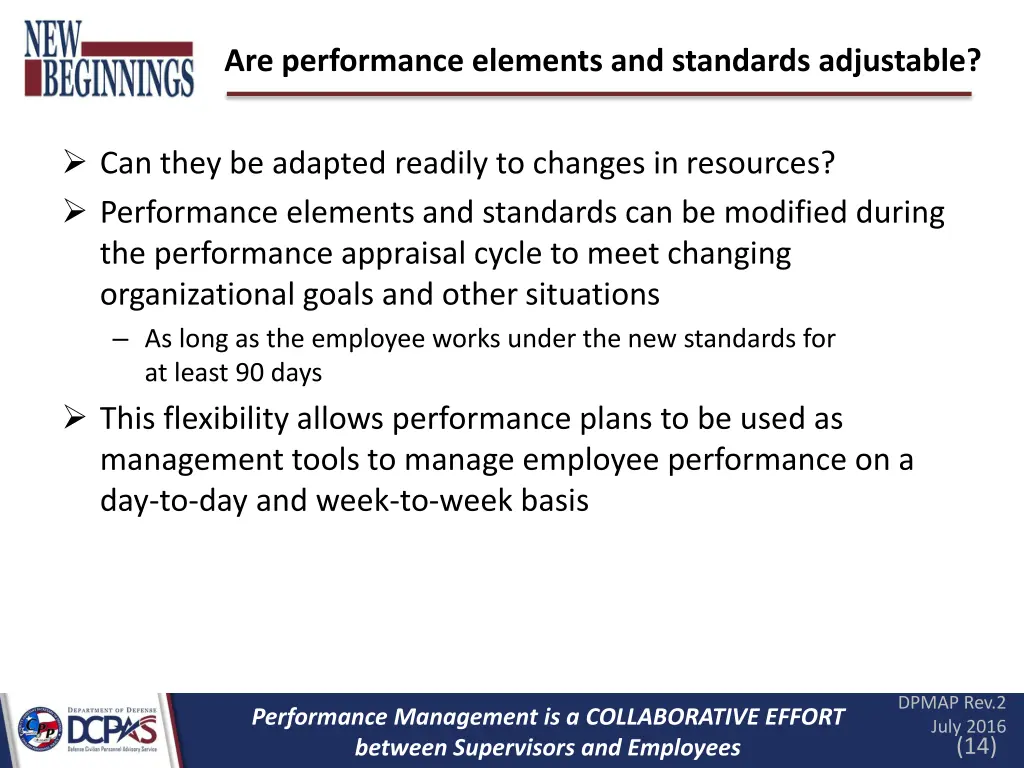 are performance elements and standards adjustable