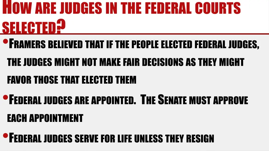 h ow are judges in the federal courts selected