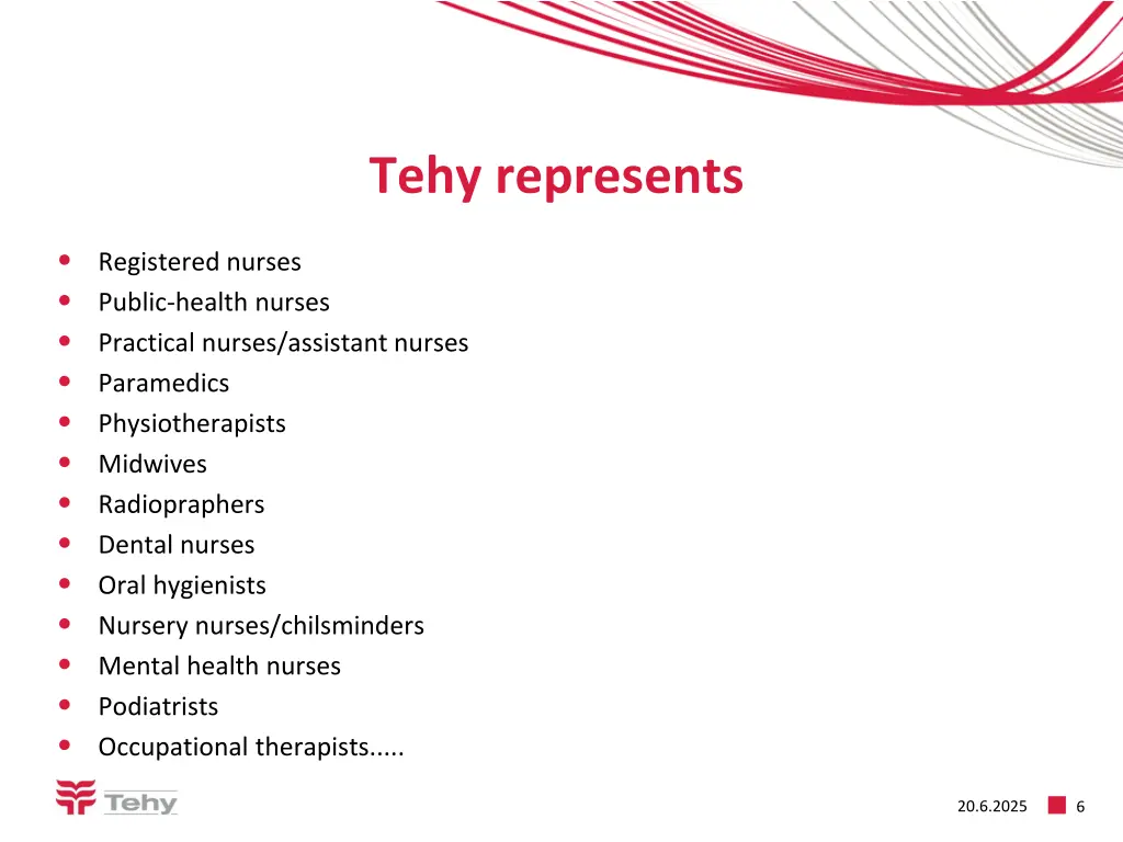 tehy represents