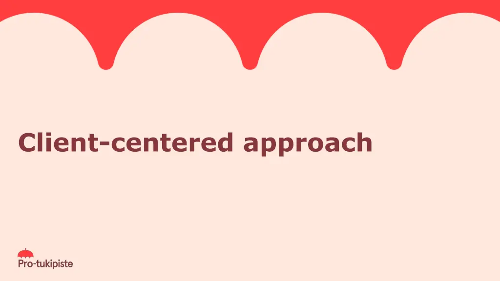 client centered approach