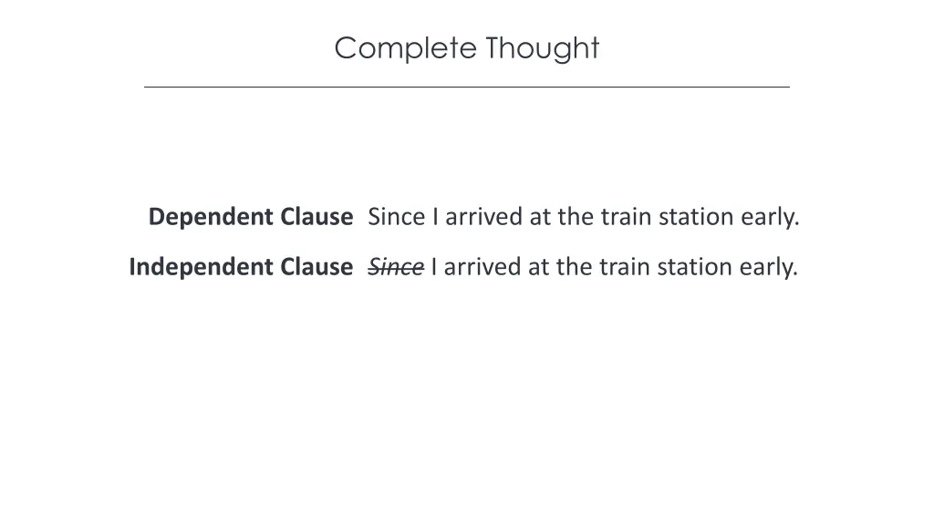 complete thought 1