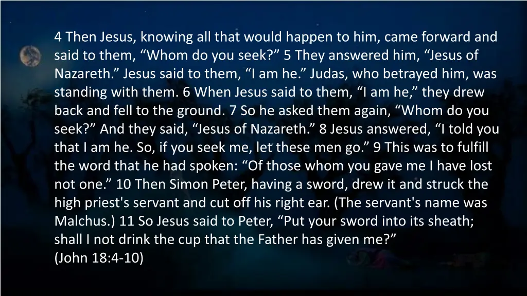 4 then jesus knowing all that would happen