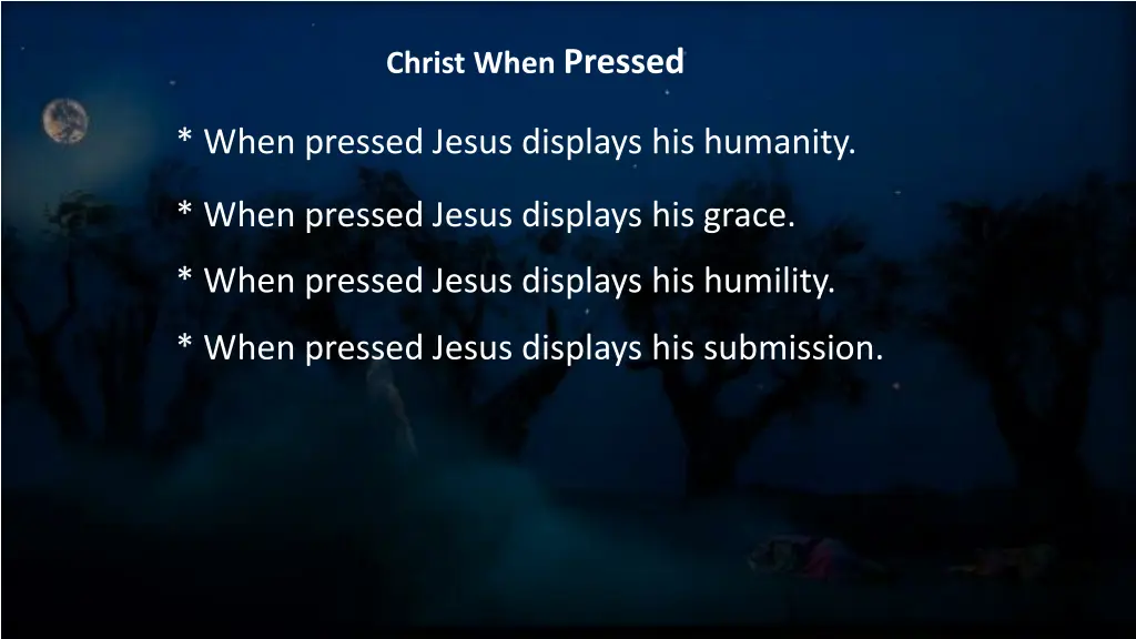 christ when pressed 3