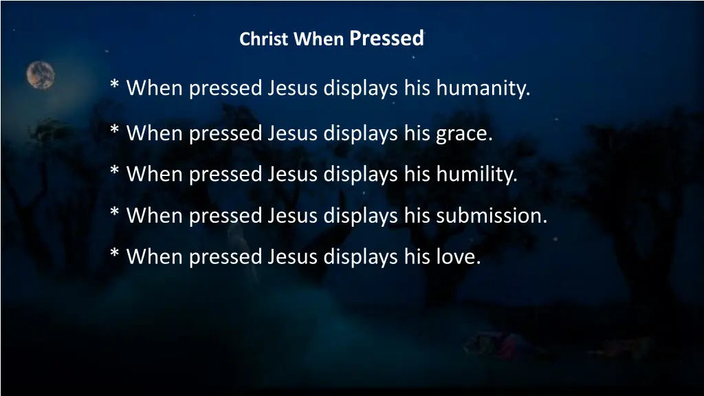 christ when pressed 5