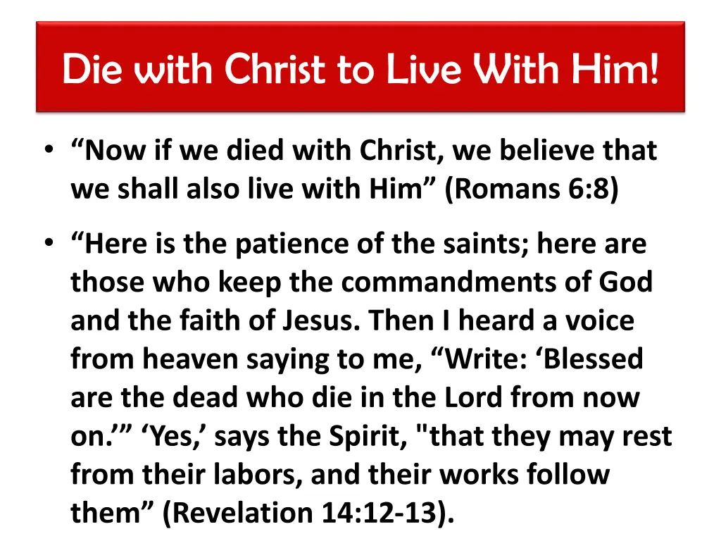 die with christ to live with him